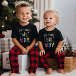 "I'm Their Big Why" Toddler Tee